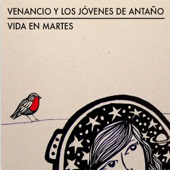 Vida en Martes by Venancio y los Jóvenes de Antaño