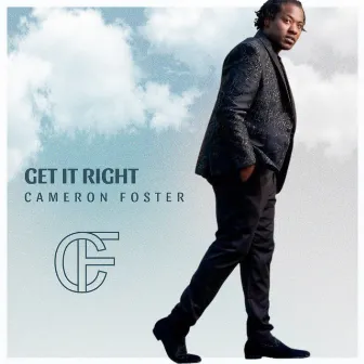 Get It Right by Cameron Foster