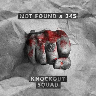 Knockout Squad by Not Found