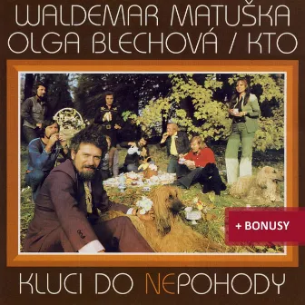 Kluci Do Nepohody by Olga Blechová