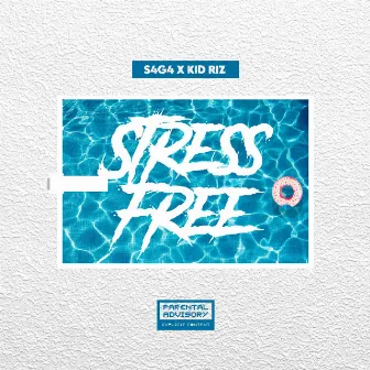 Stress Free by S4G4