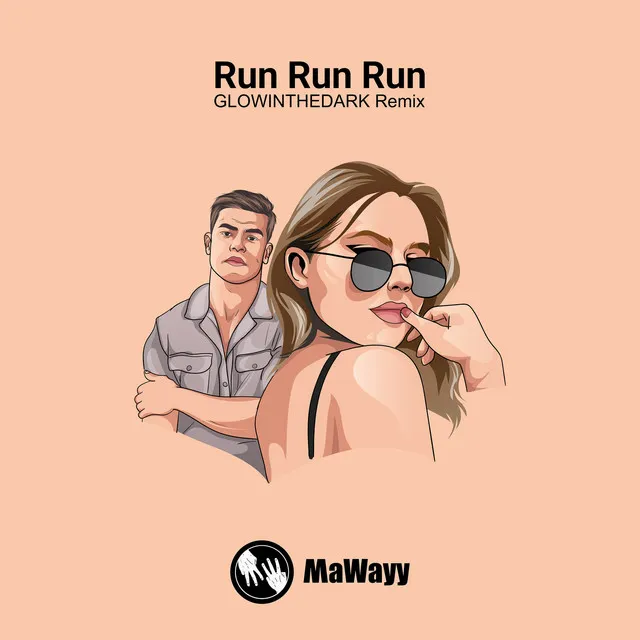 Run Run Run - GLOWINTHEDARK Remix