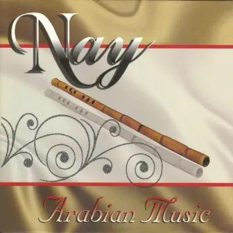 Arabian Classical Music by Nay