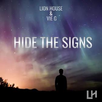 Hide the Signs by Lion House