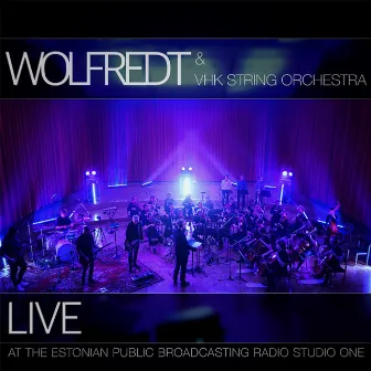 Live at the Estonian Public Broadcasting Radio Studio One by Wolfredt