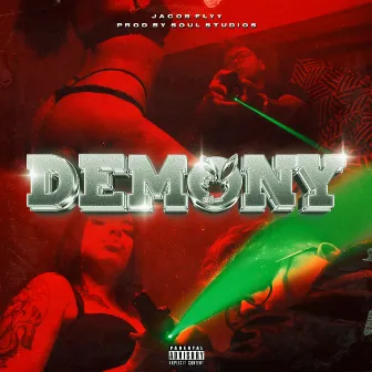 Demony by Jacob Flyy