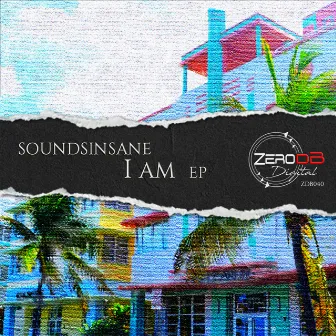 I am EP by Soundsinsane