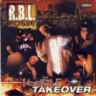 Hostile TakeOver by RBL Posse