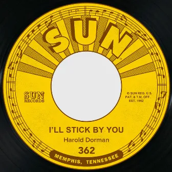 I'll Stick by You / There They Go by Harold Dorman