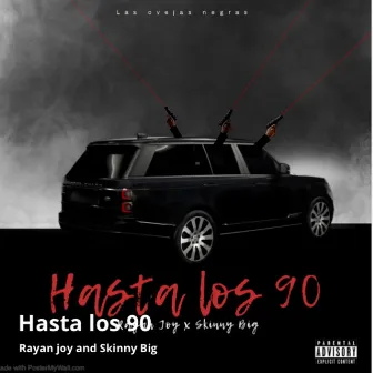 Hasta los 90 by Rayan Joy