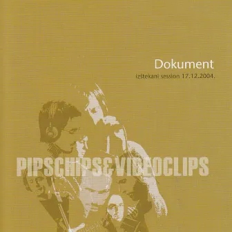 Dokument by PIPSCHIPS&VIDEOCLIPS