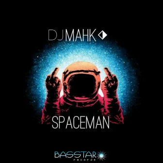 Spaceman by DJ Mahk