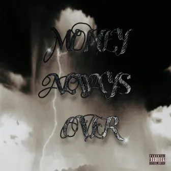 Money Always Over by ČŌLOÜRS