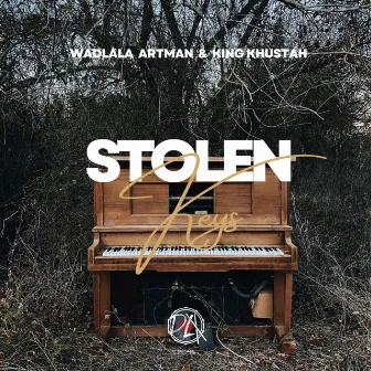 Stolen Keys by King Khustah