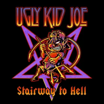 Stairway to Hell by Ugly Kid Joe