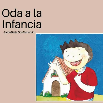 Oda a la Infancia by Don Raimundo