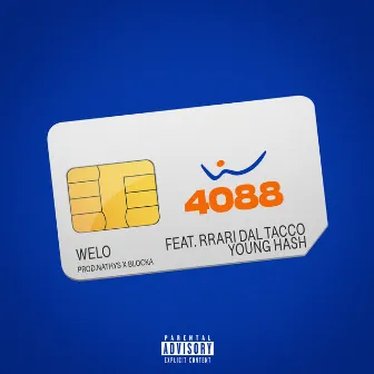 4088 (feat. RRARI DAL TACCO, Nathys, Young Hash & Blocka Beatz) by Welo