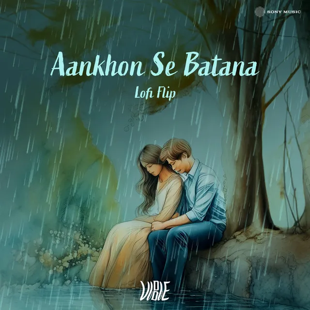 Aankhon Se Batana - Lofi Flip