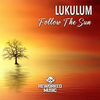 Follow The Sun by Lukulum