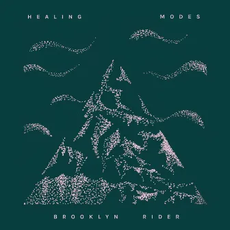 Healing Modes by Brooklyn Rider