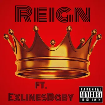 Reign by Lil Reddy