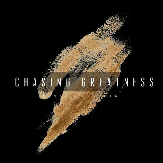 Chasing Greatness