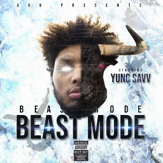 Beast Mode by Yung Savv