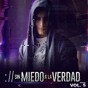 Sin Miedo A La Verdad Vol. 5 by Sanchez