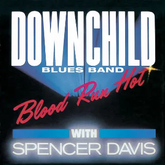 Blood Run Hot by Spencer Davis