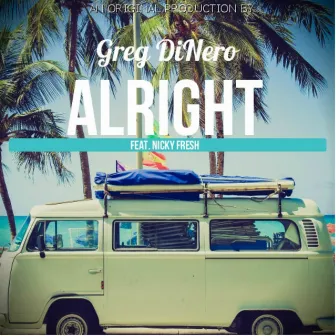 Alright by Greg DiNero