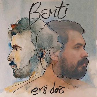 era dois by Bemti