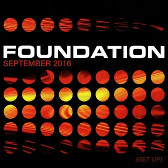 September 2016 (Get Up) by Foundation