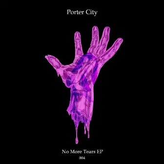 No More Tears by Porter City