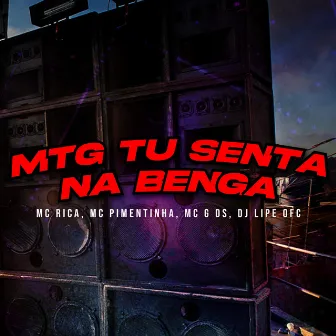 Mtg Tu Senta na Benga by MC Pimentinha