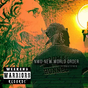 NWO- New World Order (remastered) by Anormal & Hunnel