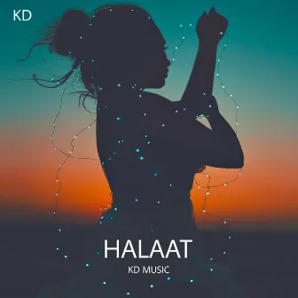 Halaat by KD