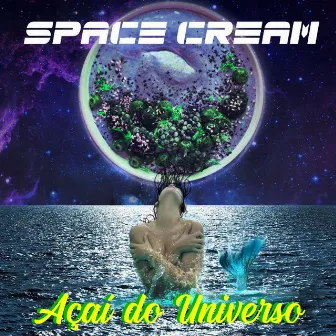 Açai Do Universo by Space Cream