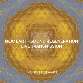 New Earth Sound Regeneration (Live) by Carmen Belle White