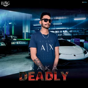 Deadly by Kaka