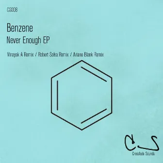 Never Enough by Benzene