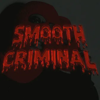 Smooth Criminal by Dj Mk Neal