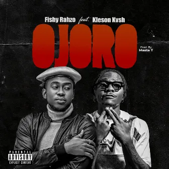 Ojoro by Fishy Rahzo