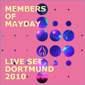 Live Set Dortmund 2010 by Members Of Mayday