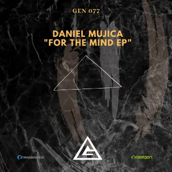 For the MIND Ep by Daniel Mujica