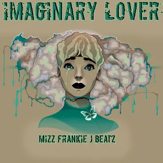 Imaginary Lover by Mizz Frankie J Beatz