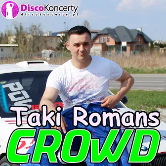 Taki romans (Radio Edit) by Crowd