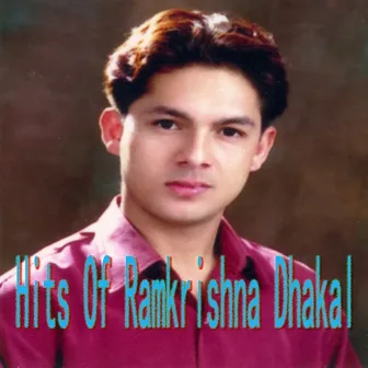 Hits Of Ramkrishna Dhakal by Unknown Artist