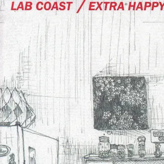 Lab Coast / Extra Happy Ghost - EP by Lab Coast