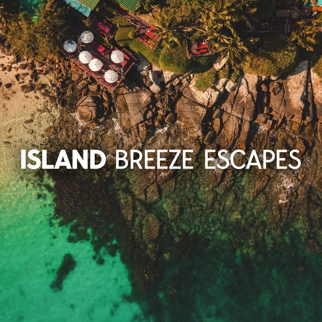 Island Breeze Escapes: Tropical Chillout Lounge, House in Paridse