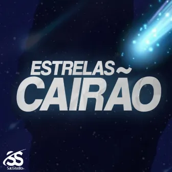 Estrelas Cairão by Lil Whalkz